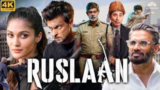 रुस्लान - Ruslaan (2024) Full Movie 4K New | Aayush Sharma, Jagapathi Babu, Suniel Shetty, Sushrii
