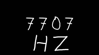 7707 hz