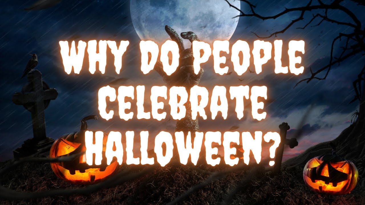 The UNBELIEVABLE Reason Why People Celebrate Halloween YouTube the-unbelievable-reason-why-people-celebrate-halloween-youtube