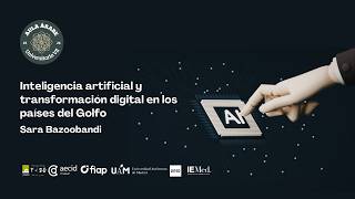 AAU 7.15: Inteligencia artificial y transformación digital en los países del Golfo