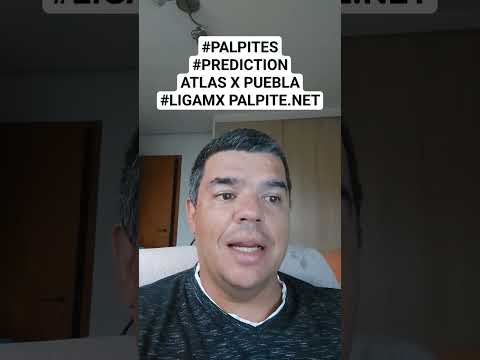 #PALPITES #PREDICTION ATLAS X PUEBLA #LIGAMX PALPITE.NET