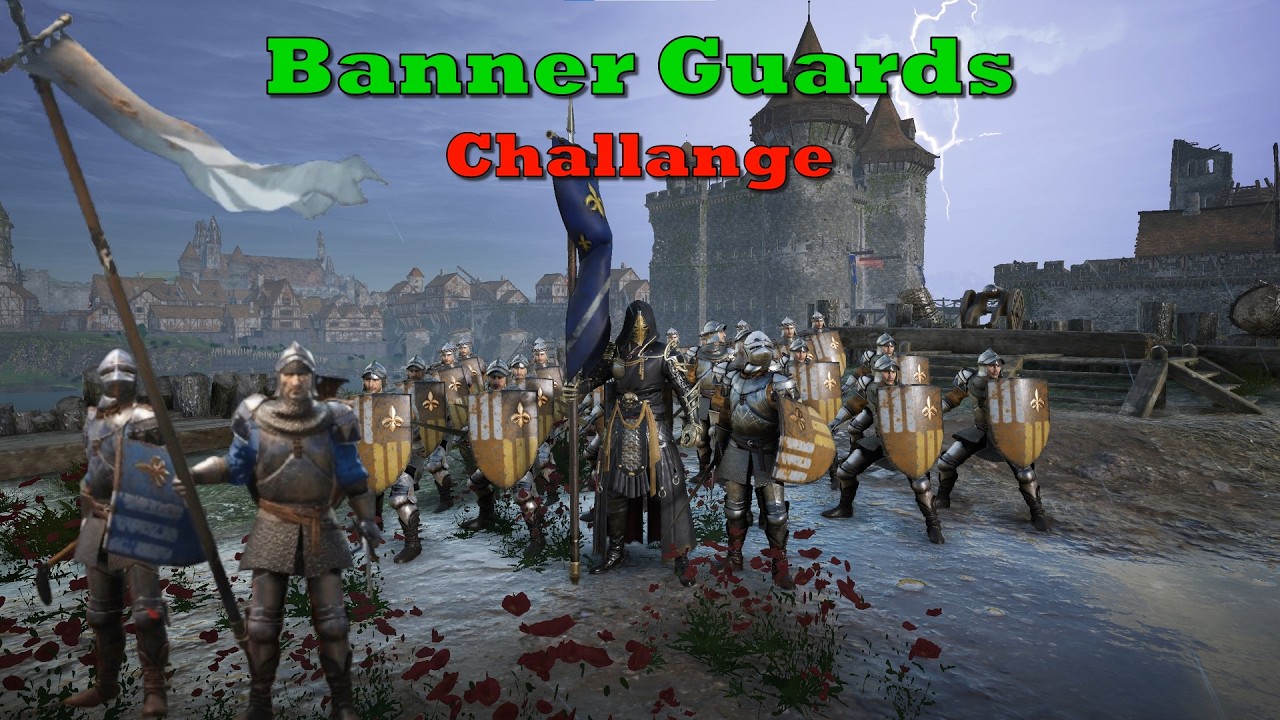 The Banner Guards CHALLANGE!! COME ON BANNER BOYS!!! - Conqueror's Blade