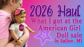 2026 - Saline MI, AG Doll Sale Haul