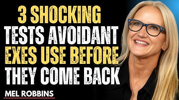 3 tests die vermijdende exen gebruiken voordat ze terugkomen | Mel Robbins