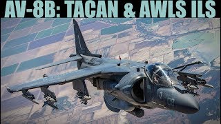 AV8B Harrier: TACAN & AWLS(ILS) Navigation Tutorial | DCS WORLD