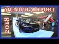 MUNICH AIRPORT 2018 - Complete tour ✈️ Flughafen München - Kompletter Rundgang  ✈️ ***NEW*** 慕尼黑飞机场