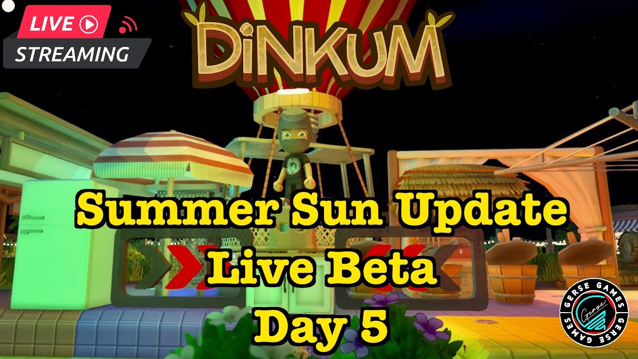 Dinkum / Summer Sun Update Live Beta Day 5 - YouTube
