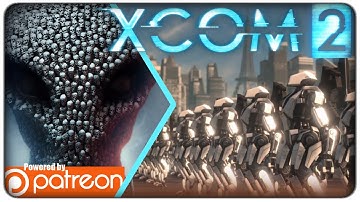 [Series Trailer] X-Com 2 (Modded) :: E00 - Welcome Back Commander