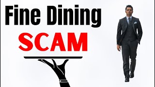 Why Fine Dining is Overrated & a Scam