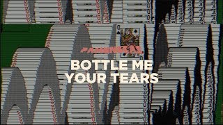 Bottle Me Your Tears