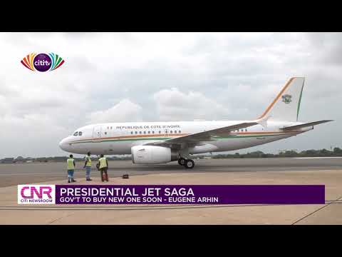 Govt is working on buying bigger presidential jet - Eugene Arhin | Citi Newsroom