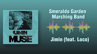 Jimin (지민) - Smeraldo Garden Marching Band (feat. Loco) / 1 Hour Loop