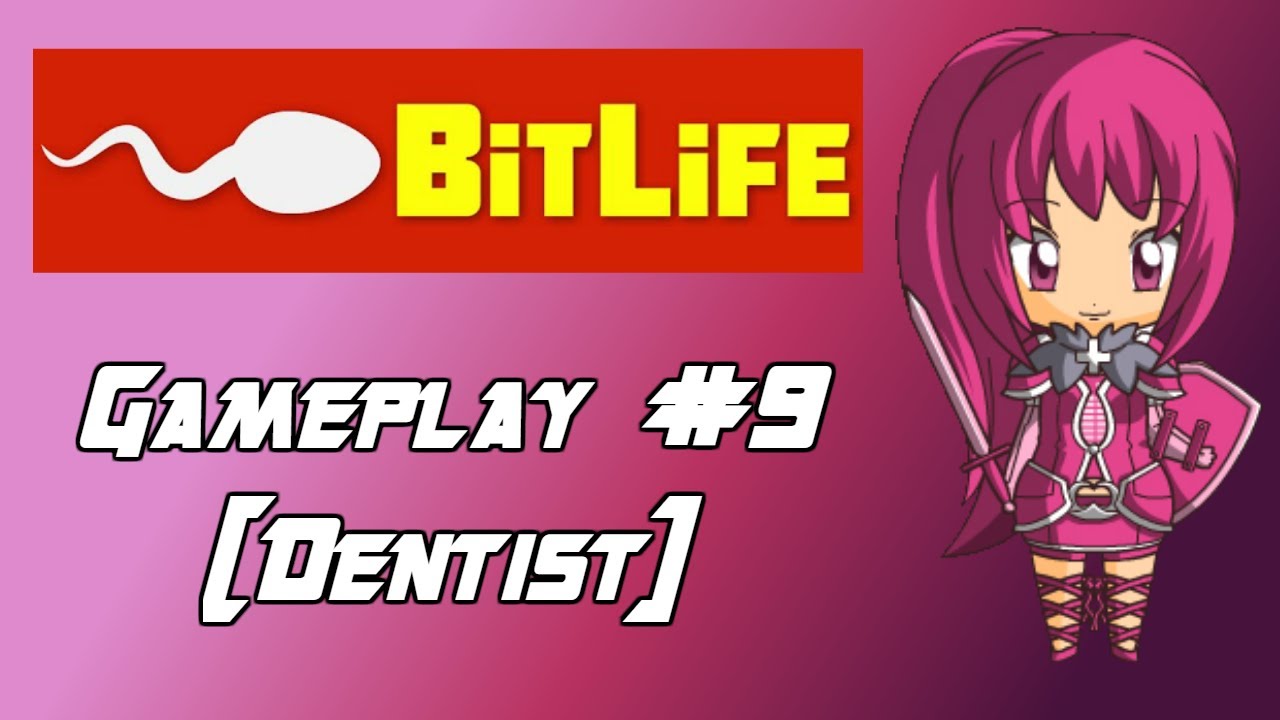 Bitlife [Gameplay 9][Dentist] YouTube
