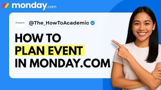 How to Plan Event Using monday.com [Quick Guide]