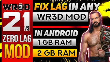 Fix Lag In Any WR3D Mod Only 3 STEPS Run With HD Graphics For Android 2021