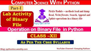 1.Lab Activity on Binary File in Python Python | Tutorial for Beginners | File Operations in Python