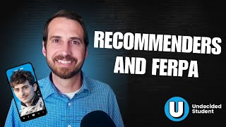 The Common App- Recommenders and FERPA