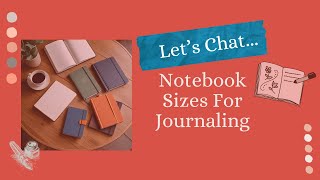 Let's Chat About Notebook Sizes!