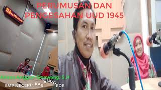 Perumusan dan Pengesahan UUD 1945 Perumusan dan Pengesahan UUD 1945