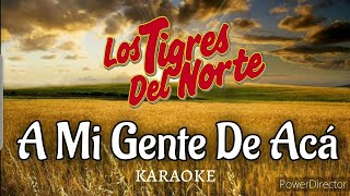 A Mi Gente De Acá (Instrumental) | Los Tigres del Norte