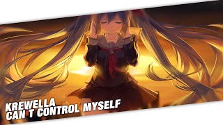 Nightcore - Krewella - Can`t Control Myself