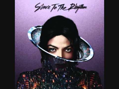 (+) Michael Jackson - Slave To The Rhythm (Original Version)