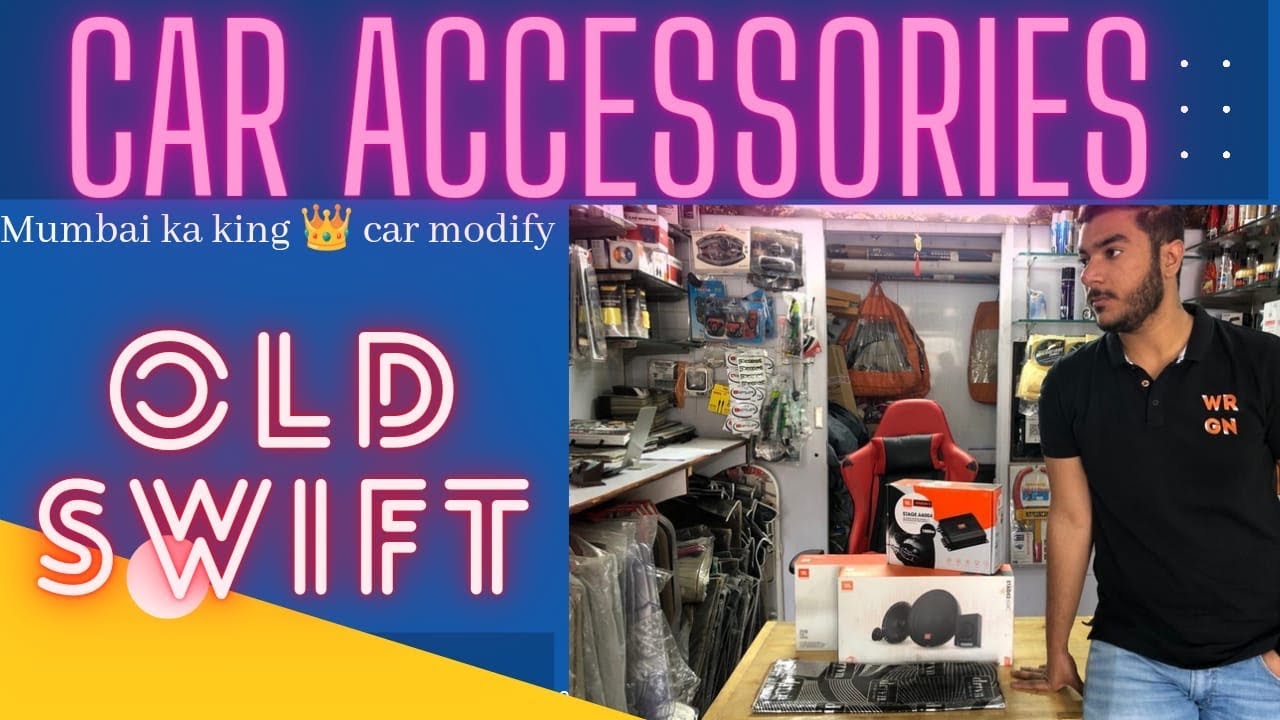 CAR ACCESSORIES IN MUMBAI FOR ROYAL RACE OLD SWIFT FULL MODIFY 📞