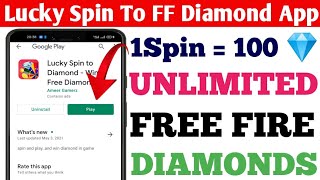 Lucky Spin To FF Diamond App || Lucky Spin to Diamond - Win Free Diamond || Best App For FF Diamond screenshot 2