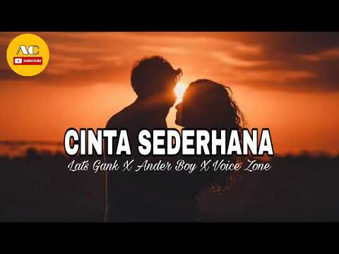 Lagu Timur-CINTA SEDERHANA- Last Gank ft. Ander Boy x Zone Voice