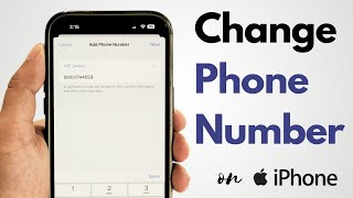 How To Change Your Phone Number On iPhone (2024)