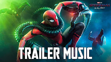 Spider-Man: No Way Home - NEW TRAILER 2 MUSIC | Epic Version