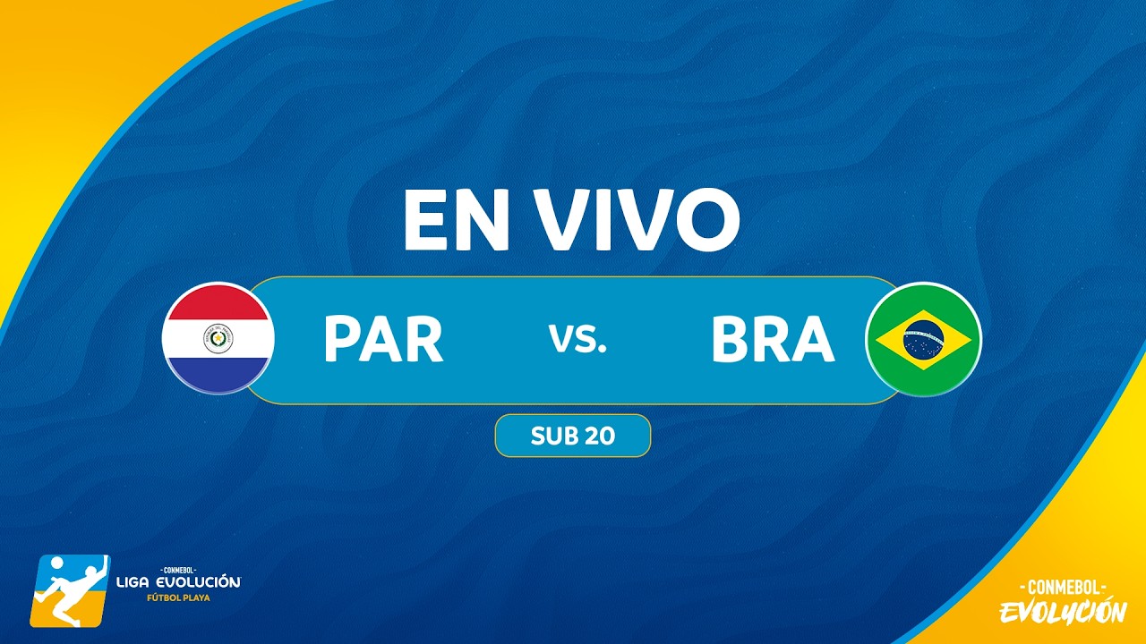 EN VIVO | PARAGUAY vs. BRASIL | FINAL CONMEBOL LIGA EVOLUCIÓN DE FÚTBOL PLAYA 2025 | SUB20