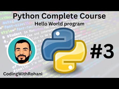 Python Full Course|| Hello World Program #3|| codingwithrohani