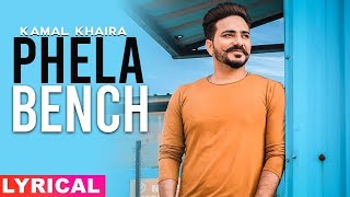 Pehla Bench (Lyrical Video) | Kamal Khaira Ft Bling Singh | Latest Punjabi Song 2019 | Speed Records chords