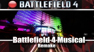 Battlefield 4 The Musical feat. lhugueny