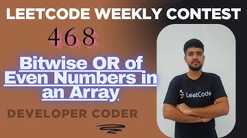 Bitwise OR of Even Numbers in an Array | Weekly Contest 468 | Java Code | Developer Coder