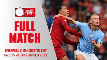 FULL MATCH Liverpool 3 1 Manchester City FA Community Shield 2022 23 