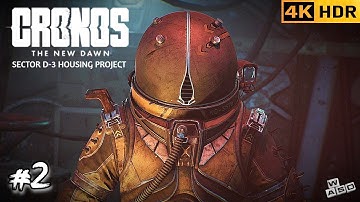 CRONOS THE NEW DAWN 2025 Chapter 2 - Sector D-3 Housing Project [4K 60FPS | No Commentary]