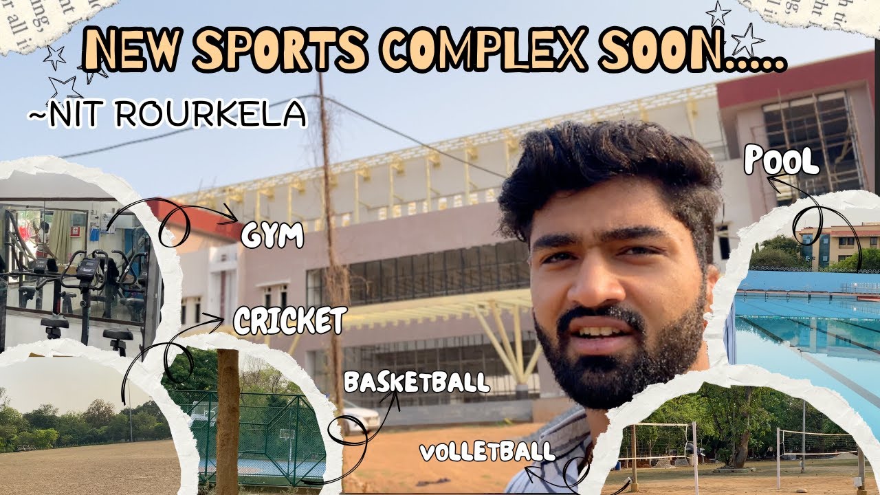 New Sports Complex and All Sports facilities At NIT Rourkela#nit # ...