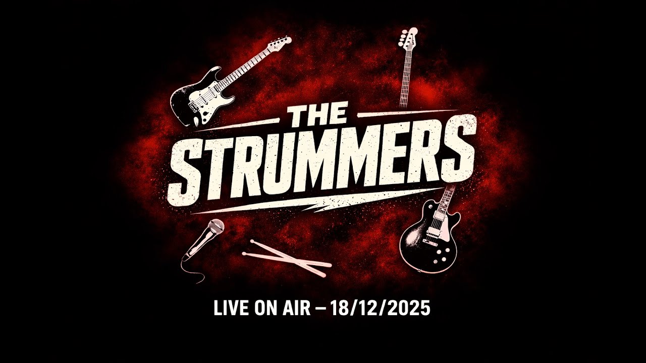 THE STRUMMERS Live On Air-18/12/2025