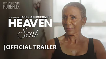 Heaven Sent | Pure Flix Original Film | Official Trailer