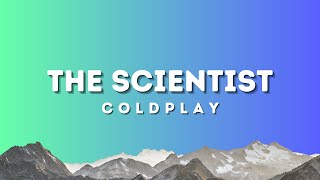 Download Lagu Coldplay - "The Scientist" (Cinematic 4K)