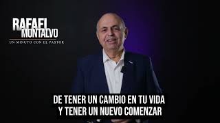 Un Minuto con el Pastor Rafael Montalvo - ¡LA GRAN OPORTUNIDAD!