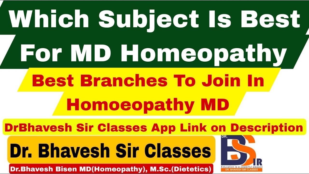 Best Branches To Join In Homeopathy MD Best Subject In Homeopathy MD