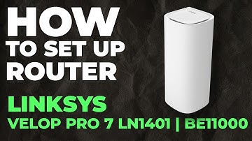 ✅ How to Set Up LINKSYS Velop Pro 7 LN1401 | How to Setup LINKSYS BE11000 Velop LN1401 Router
