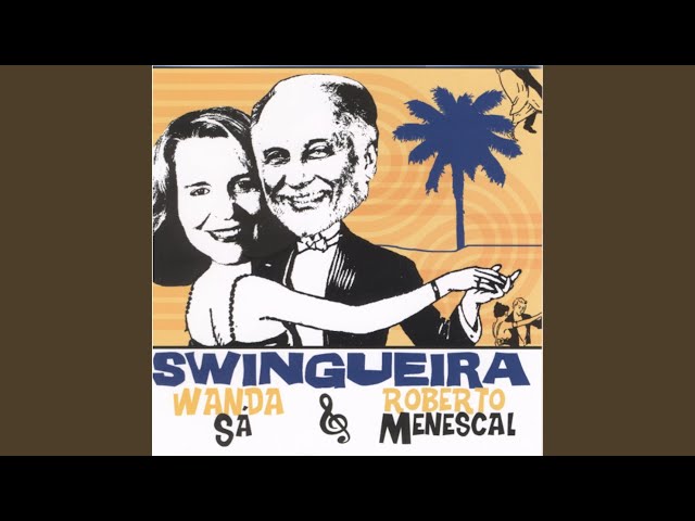 Wanda Sá & Roberto Menescal - A Banca do Distinto