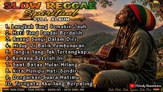LATEST SPIRITUAL SLOW REGGAE ☕ SONGS OF REFLECTION & REGRET | Full Indonesian Reggae Album