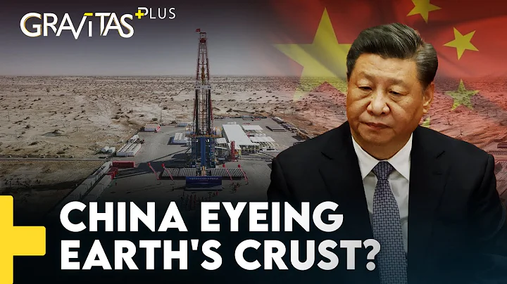 Gravitas Plus: China is drilling the world's deepest hole: Here's why - DayDayNews