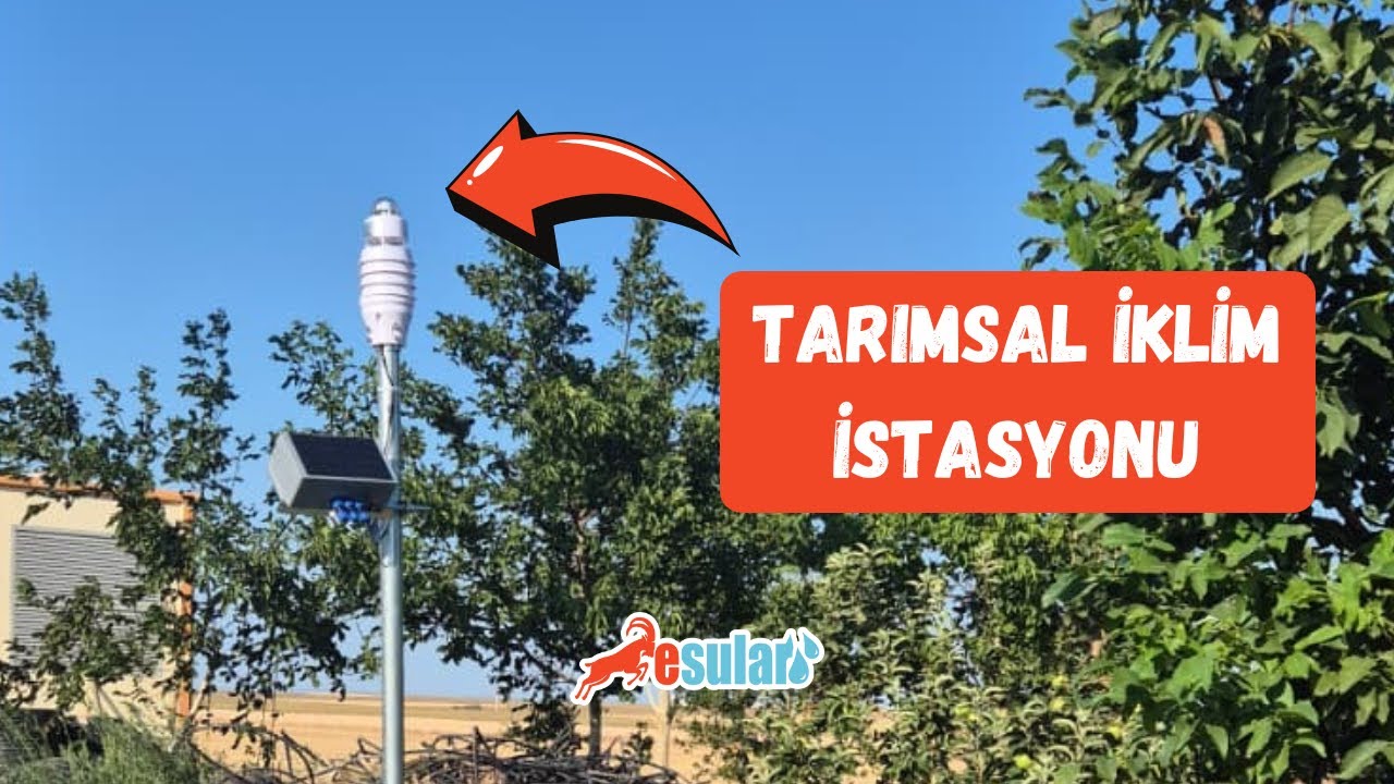 Tarımsal İklim İstasyonu — Esular video