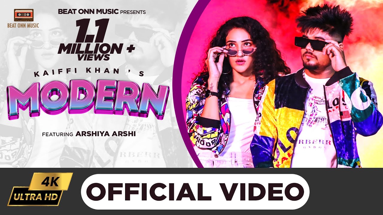 || MODERN (OFFICIAL VIDEO)      Kaiffi Khan & Ft. ArshiyaArshi  